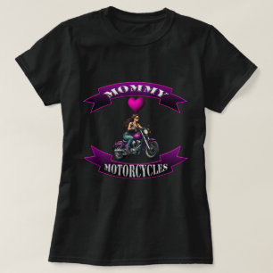 Mommy Loves Motorcycles T-Shirt