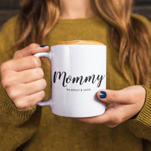 Mommy   Modern Mom Kids Names Mother's Day Coffee Mug