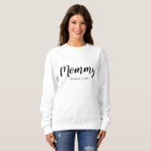 Mommy | Modern Mom Kids Names Mother's Day Sweatshirt (Front Full)
