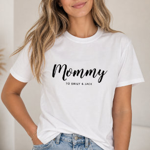 Mommy   Modern Mom Kids Names Mother's Day T-Shirt