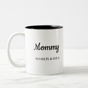 Mommy Modern Mother's Day Kids Names Two-Tone Coffee Mug