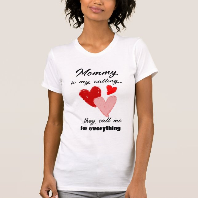 Mommy Mothers Day Funny Quote Red Pink Hearts  T-Shirt (Front)