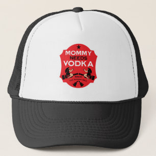 Mommy Needs Vodka Trucker Hat