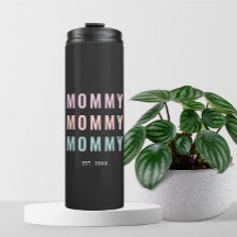 Mommy | New Mother Day