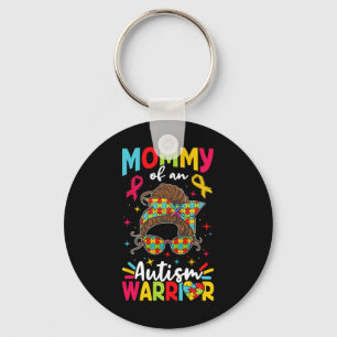 Mommy Of An Autism Warrior Autist Autists Support Keychain