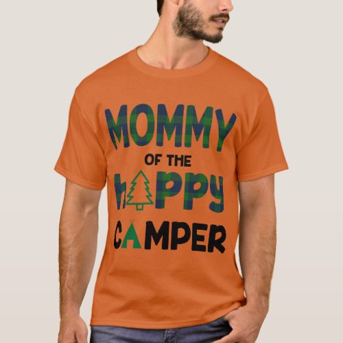 Mommy of Happy Camper 1st Birthday Mommy  funny T_Shirt