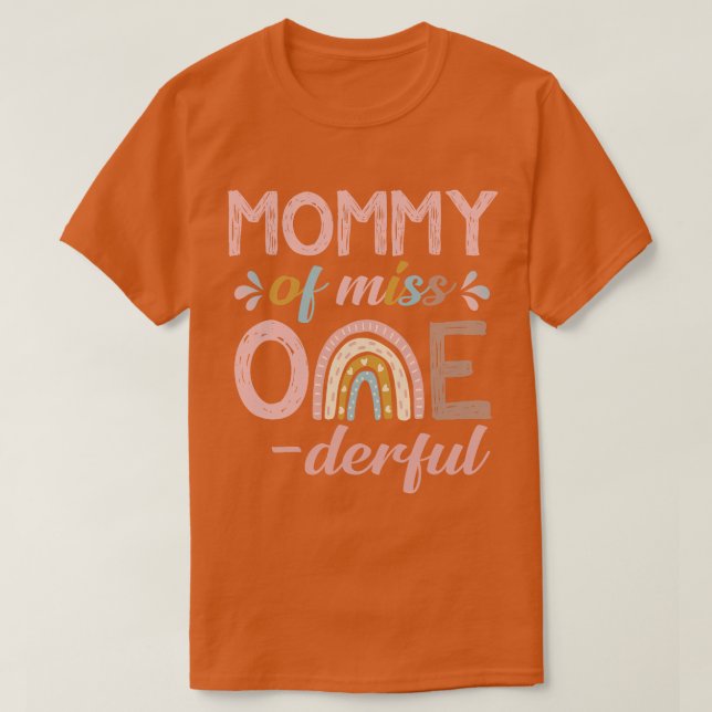 Mommy of Little Miss Onederful 1st Birthday Boho R T-Shirt (Design Front)