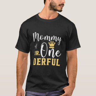 Mommy Of Mr One Derful 1St Birthday T-Shirt