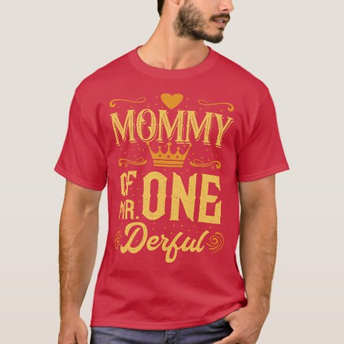 Mommy of Mr One Derful Party Matching Family 1st B T_Shirt