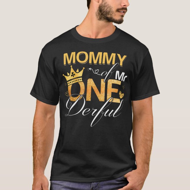Mommy Of Mr Onederful 1St Birthday First One-Derfu T-Shirt (Front)