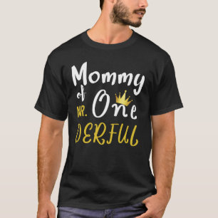 Mommy of Mr Onederful First One Derful Matching T-Shirt