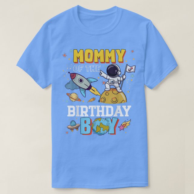 Mommy Of The Birthday Astronaut Boy Space Theme Pa T-Shirt (Design Front)