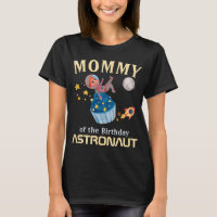 Mommy Of The Birthday Astronaut Family Match