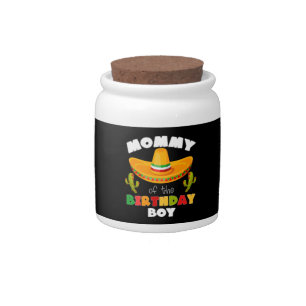 Mommy Of The Birthday Boy Cinco de Mayo Candy Jar