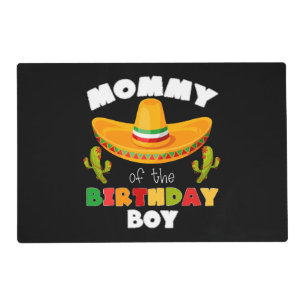 Mommy Of The Birthday Boy Cinco de Mayo Placemat