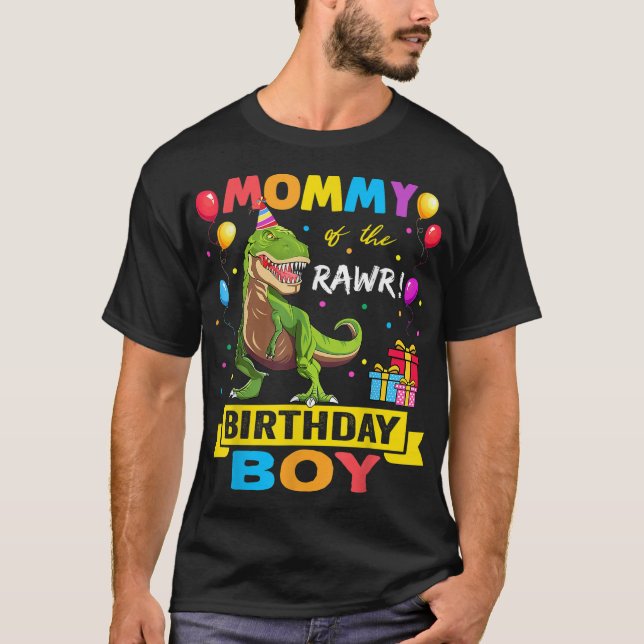 Mommy of the Birthday Boy Dinosaur Raptor Funny T-Shirt (Front)