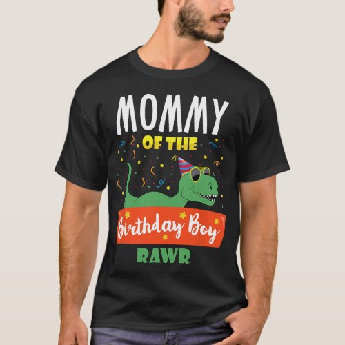 Mommy of the Birthday Boy Dinosaur Raptor Funny T T_Shirt
