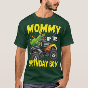 Mommy Of The Birthday Boy Dinosaurs T Rex Monster  T-Shirt