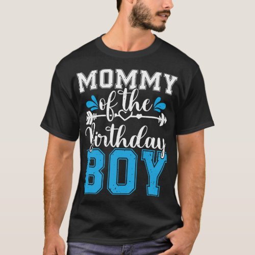 Mommy Of The Birthday Boy Family Love Celebration  T_Shirt