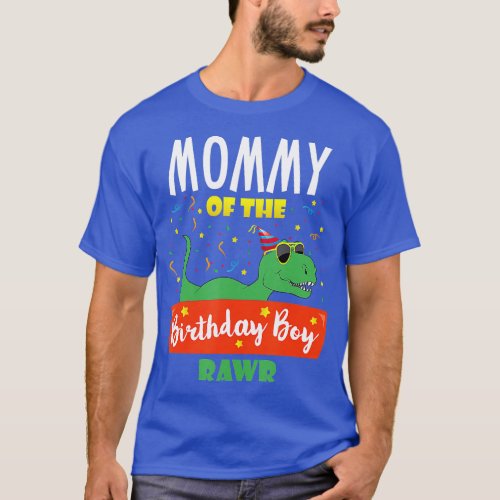 Mommy of the Birthday Boy Funny Dinosaur Party Rap T_Shirt