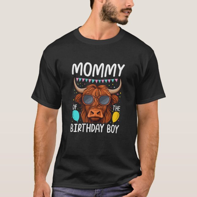 Mommy Of The Birthday Boy Highland Cow  T-Shirt (Front)