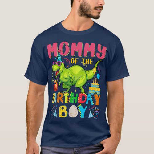 Mommy of the Birthday Boy Mommy Dinosaur Birthday  T_Shirt