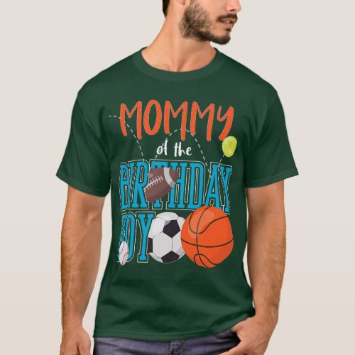 Mommy Of The Birthday Boy Sports Matching Family   T_Shirt