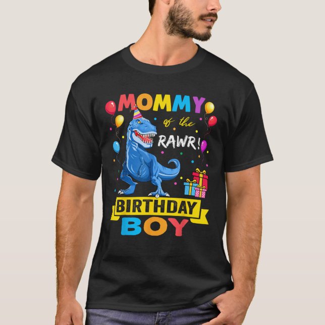 Mommy of the Birthday Boy T Shirt Dinosaur Raptor  (Front)
