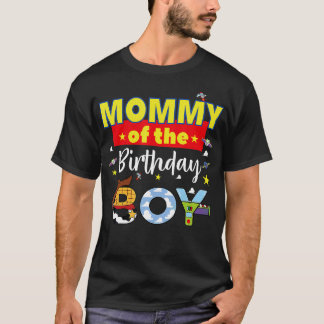 Mommy Of The Birthday Boy Toy Familly Matching Sto T-Shirt