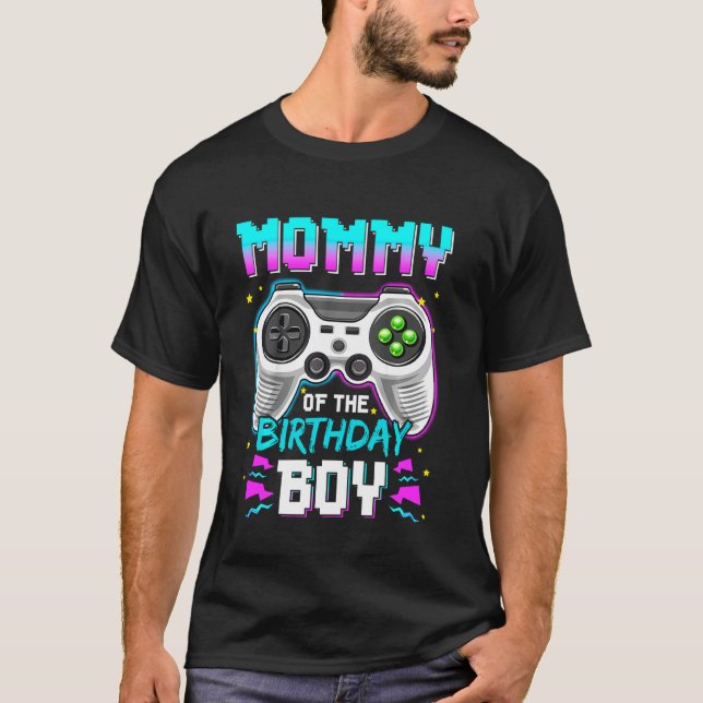Mommy Of The Birthday Boy Video Game B Day Top Gam (Front)