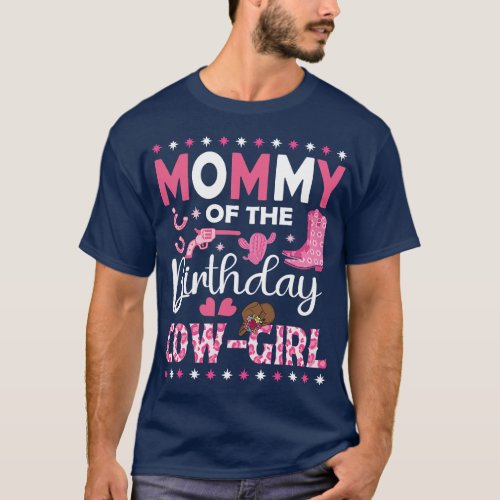 Mommy Of The Birthday Cow Girl Rodeo Cowgirl Birth T_Shirt