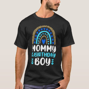 Mommy Of The Birthday Cute Boy Leopard Rainbow Bir T-Shirt