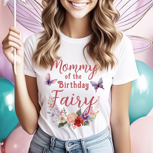 Mommy of the Birthday Fairy Parents Party T_Shirt