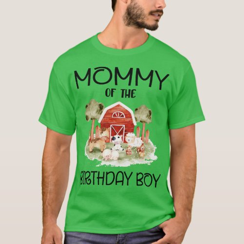 Mommy of The Birthday For Boy Barnyard Farm Animal T_Shirt