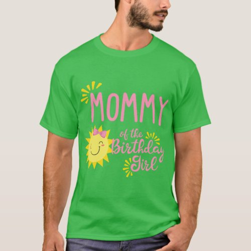 Mommy of the Birthday Girl 1st Birthday Sunshine G T_Shirt