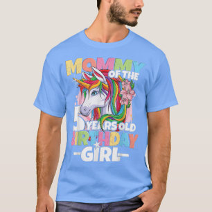 Mommy of the birthday girl 5th birthday daughter T-Shirt