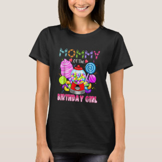 Mommy Of The Birthday Girl Candyland Candy Birthda T-Shirt