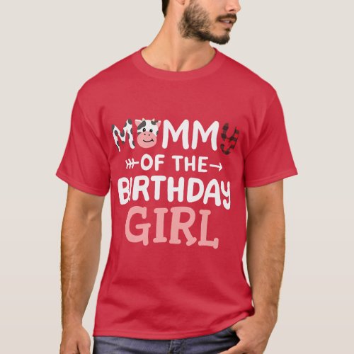 Mommy of the Birthday Girl Cow Farm Party Matching T_Shirt