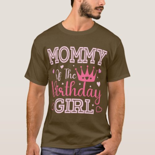 Mommy of the Birthday Girl Cute Pink Matching Fami T_Shirt