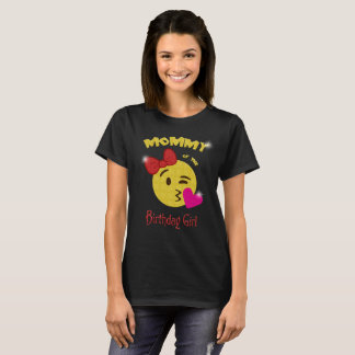 Mommy of the Birthday Girl Emoji Birthday Party T-Shirt