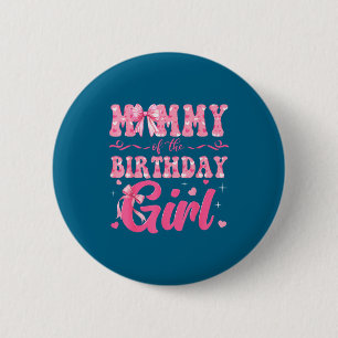 Mommy Of The Birthday Girl Family Nk Coquette Bow  Button