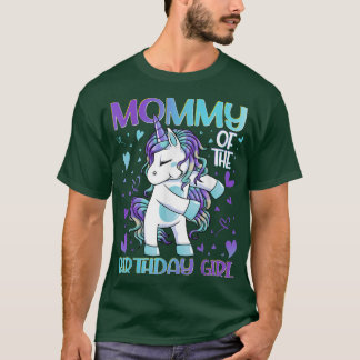 Mommy of the Birthday Girl Flossing Unicorn Mom Mo T-Shirt