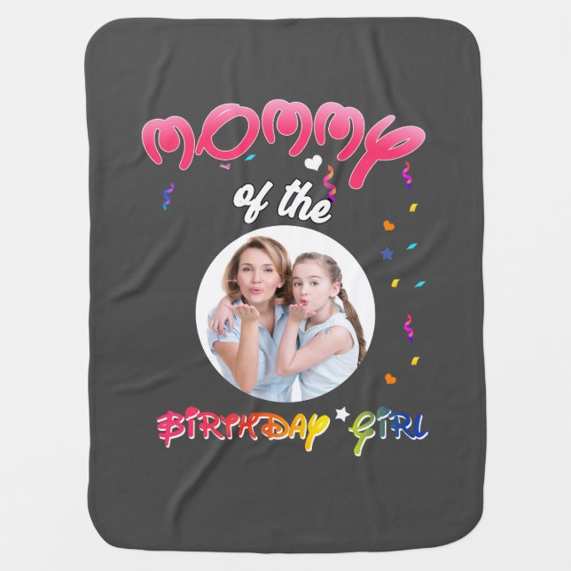 Mommy of the Birthday Girl Personalized Birthday Baby Blanket (Front)