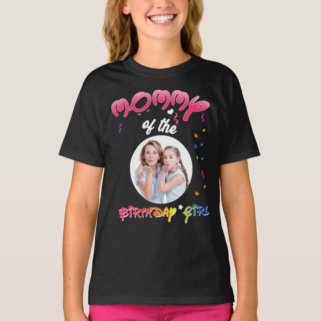 Mommy of the Birthday Girl Personalized Birthday T-Shirt (Front)