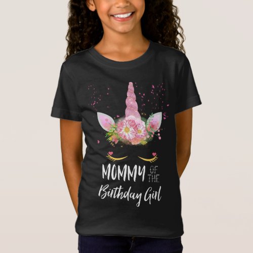 Mommy of the Birthday GirlUnicorn Face Women T_Shirt