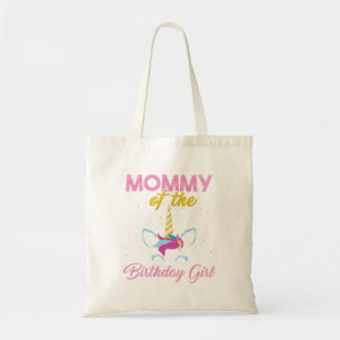 Mommy of the Birthday Girl Unicorn Mom Tote Bag