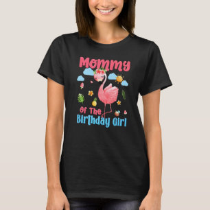 Mommy Of The Birthday Girls Tropical Flamingo Fami T-Shirt
