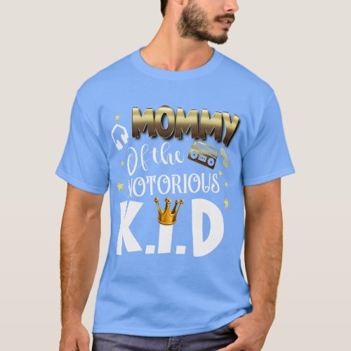 Mommy of The Birthday Kid Notorious One Old School T_Shirt