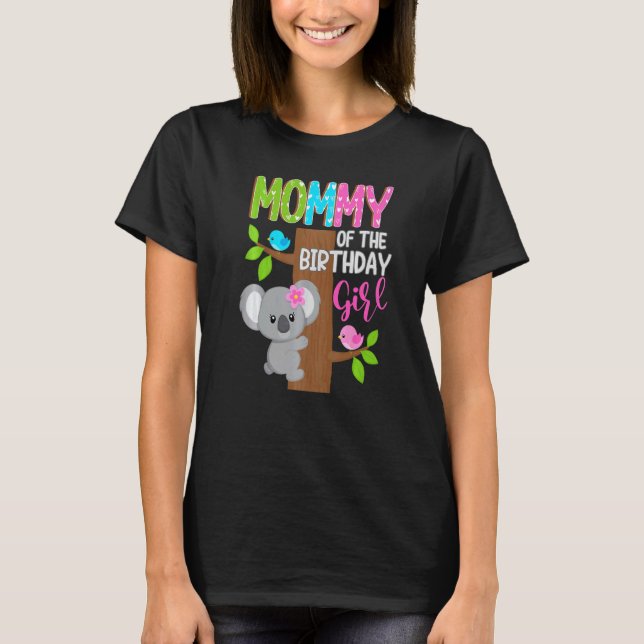 Mommy Of The Birthday Koala Girl Matching Family B T-Shirt (Front)