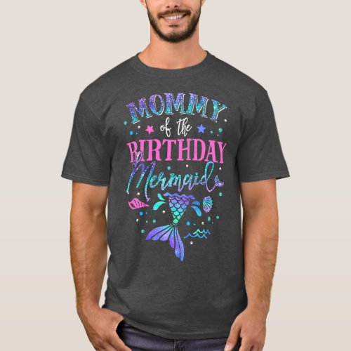 Mommy Of The Birthday Mermaid Party Matching Famil T_Shirt